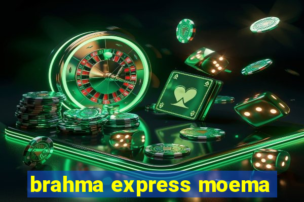 brahma express moema